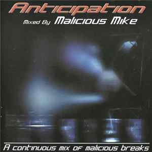Malicious Mike - Anticipation Album