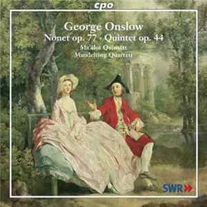 George Onslow − Ma'alot Quintett, Mandelring Quartett - Nonet Op. 77 • Quintett Op. 44 Album