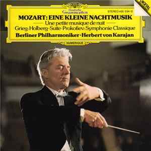Mozart, Grieg, Prokofiev, Berliner Philharmoniker, Herbert von Karajan - Eine Kleine Nachtmusik / Holberg-Suite / Symphonie Classique Album