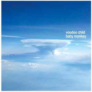 Voodoo Child - Baby Monkey Album