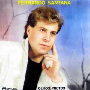Fernando Santana - Olhos Pretos Album