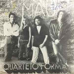 Quarteto Forma - Boa / A Ilha / Rua Cheia / Antiga Voz Album