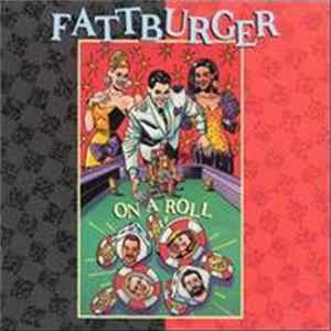 Fattburger - On A Roll Album
