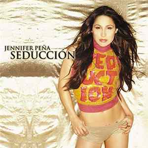 Jennifer Peña - Seducción Album