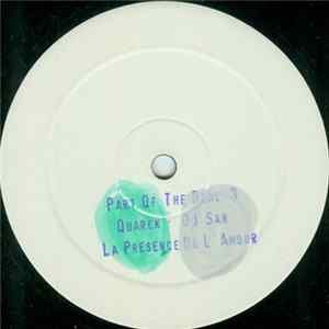 Quarck DJ San - La Presence De L'Amour Album
