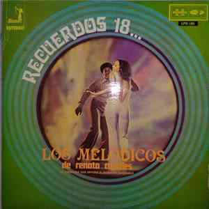 Los Melódicos - Recuerdos 18... Album