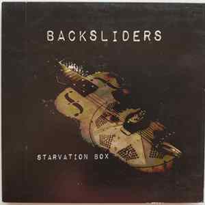 Backsliders - Starvation Box Album