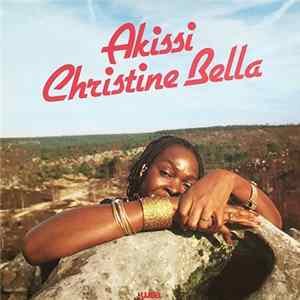 Akissi Christine Bella - Akissi Christine Bella Album