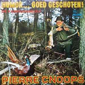Pierre Cnoops - Humor.. Goed Geschoten De Kampioensbuut Album