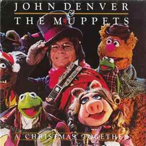John Denver & The Muppets - A Christmas Together Album