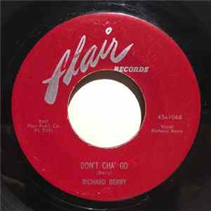 Richard Berry - Don’t Cha’ Go / God Gave Me You Album