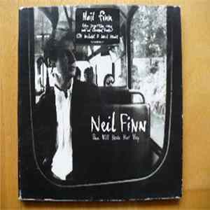 Neil Finn - She Will Have Her Way Album
