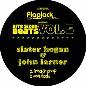 Slater Hogan & John Larner - Bite Sized Beats Vol. 5 Album