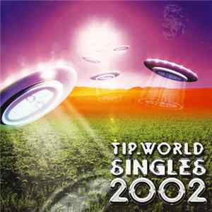 Various - TIP.World Singles 2002 Album
