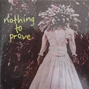 Various - Nothing To Prove Album