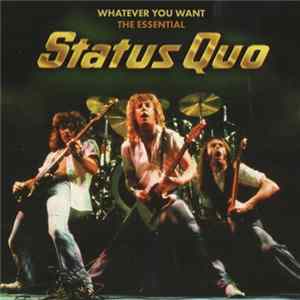 Status Quo - Whatever You Want, The Essential Album