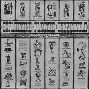 Various - Exploiting Plastic Inevitable (Lesson I: World Wildlife Soundation) Album
