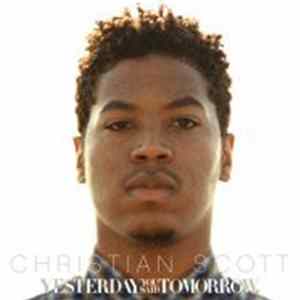 Christian Scott - Yesterday You Said Tomorrow Album