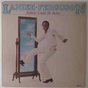 Lanier Ferguson - Nothin' Could Be Better Album