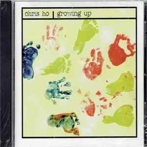 Chris Ho - Growing Up Album