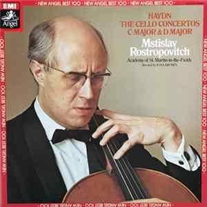 Haydn - Mstislav Rostropovich - Academy Of St. Martin-In-The-Fields - Iona Brown - Cello Concerto In C Major / Cello Concerto In D Major, Op.101 Album