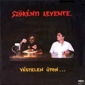 Szörényi Levente - Végtelen Úton... Album