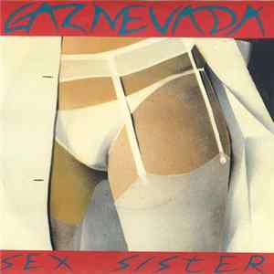 Gaznevada - Sex Sister Album