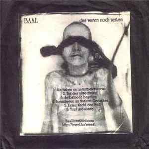 Baal / Luftkanone - Das Waren Noch Zeiten / Untitled Album