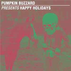 Pumpkin Buzzard - Happy Holidays Album