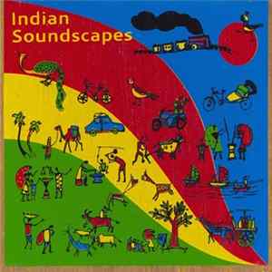 Indian Soundscapes - Indian Soundscapes Album