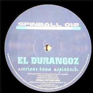 El Durangoz - Serious Tuna / Spintech Album