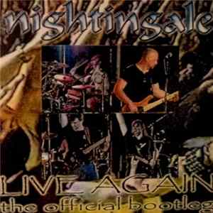 Nightingale - Live Again - The Official Bootleg Album