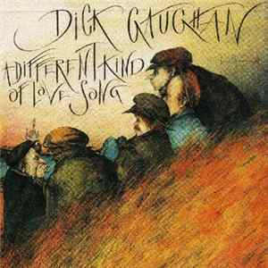 Dick Gaughan - A Different Kind Of Love Song Album