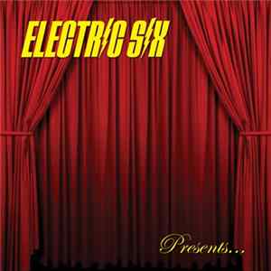 Electric Six - Bitch, Don't Let Me Die Album