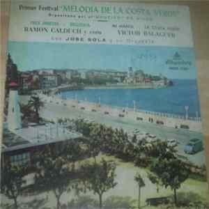Ramón Calduch / Victor Balaguer Con José Solá Y Su Orquesta - Premier Festival "Melodia De La Costa Verde" Album