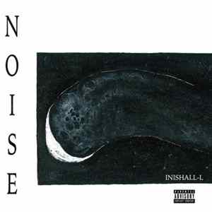 Inishall-L - Noise Album