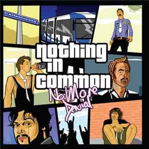 Nothing In Common - No More Denial Album
