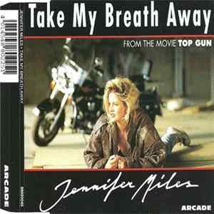 Jennifer Miles - Take My Breath Away Album