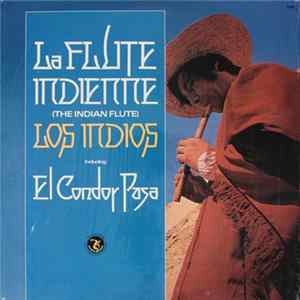 Los Indios - La Flute Indienne (The Indian Flute) Album