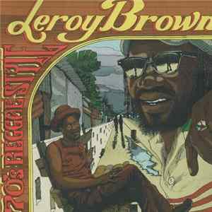 Leroy Brown - 70's Reggae Style Album
