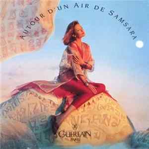 Various - Autour D'un Air De Samsara Album