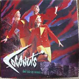 The Coconuts - Don't Take My Coconuts Album
