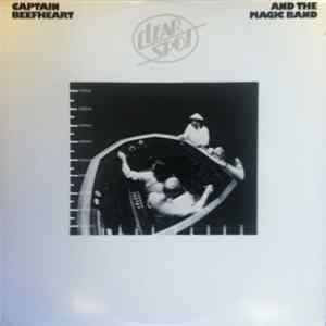 Captain Beefheart And The Magic Band - Clear Spot Album