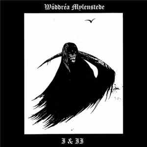Wóddréa Mylenstede - I & II Album
