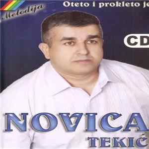 Novica Tekić - Oteto I Prokleto Je Album