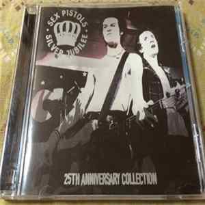 Sex Pistols - Silver Jubilee. 25th Anniversary Collection Album