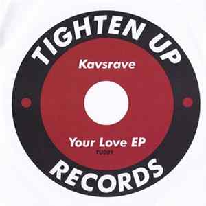 Kavsrave - Your Love EP Album