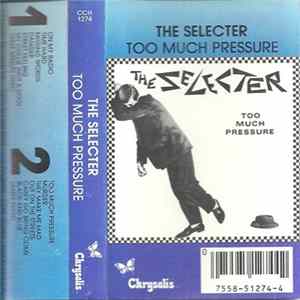The Selecter - Too Much Pressure Album