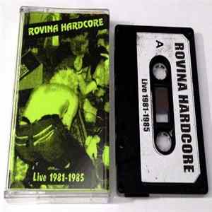 Various - Rovina Hardcore - Live 1981-1985 Album