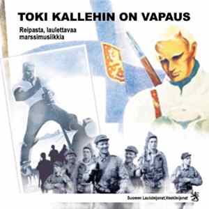 Suomen Laululeijonat, Vaskileijonat - Toki kallehin on vapaus Album